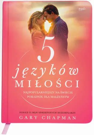 5 języków miłości ebook|5 języków miłości [pełna wersja] – Gary Chapman